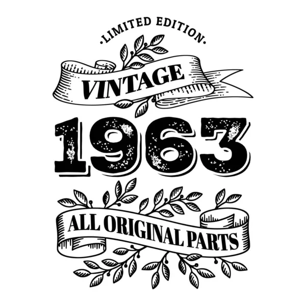 1963 yapımı, sınırlı sayıda üretilmiş, orijinal parçalar. Tişört ya da doğum günü mesajı tasarımı. Vektör illüstrasyonu beyaz arkaplanda izole edildi.
