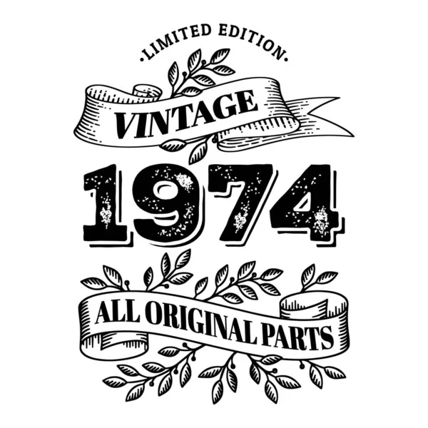 1974 yapımı, sınırlı sayıda üretilmiş, orijinal parçalar. Tişört ya da doğum günü mesajı tasarımı. Vektör illüstrasyonu beyaz arkaplanda izole edildi.