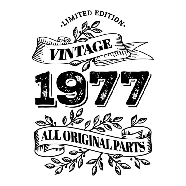 1977 sınırlı sayıda üretilmiş, tüm orijinal parçalar. Tişört ya da doğum günü mesajı tasarımı. Vektör illüstrasyonu beyaz arkaplanda izole edildi.