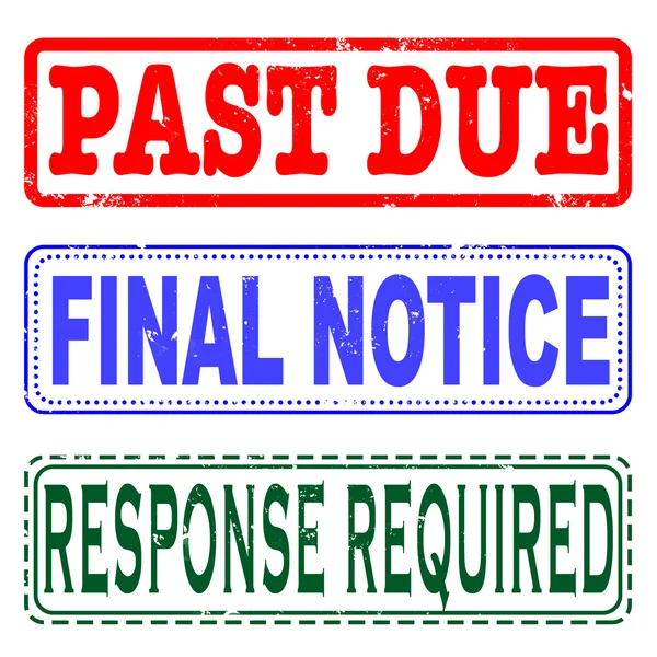 Past due, final notice, response required set stamp — Stock Vector