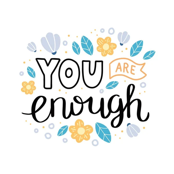 You are enough. Hand drawn lettering. Vector illustration — 图库矢量图片