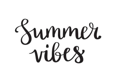 Yaz titreşimleri el yazısı. Tatil kartpostalı veya poster şablonu, vektör illüstrasyonu