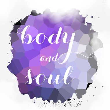 soyut renkli arkaplan üzerindeki beden ve ruh metni 