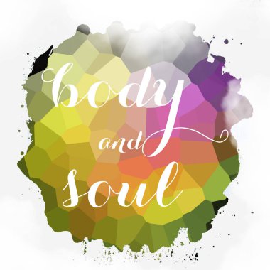 soyut renkli arkaplan üzerindeki beden ve ruh metni 