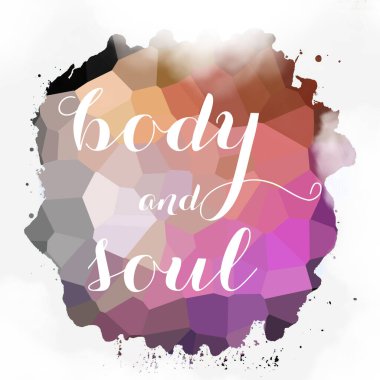 soyut renkli arkaplan üzerindeki beden ve ruh metni 