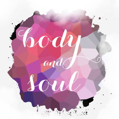 soyut renkli arkaplan üzerindeki beden ve ruh metni 