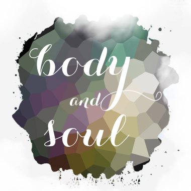 soyut renkli arkaplan üzerindeki beden ve ruh metni 