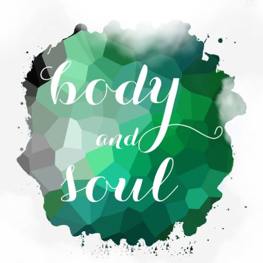 soyut renkli arkaplan üzerindeki beden ve ruh metni 