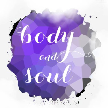 soyut renkli arkaplan üzerindeki beden ve ruh metni 