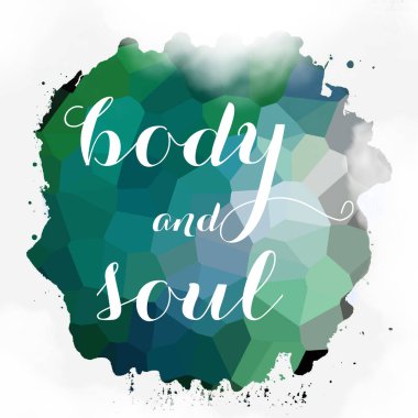 soyut renkli arkaplan üzerindeki beden ve ruh metni 