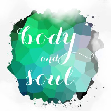 soyut renkli arkaplan üzerindeki beden ve ruh metni 