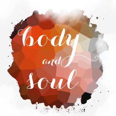 soyut renkli arkaplan üzerindeki beden ve ruh metni 