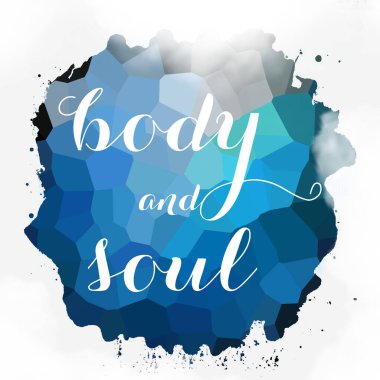 soyut renkli arkaplan üzerindeki beden ve ruh metni 