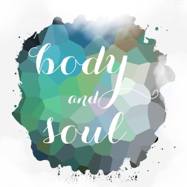 soyut renkli arkaplan üzerindeki beden ve ruh metni 