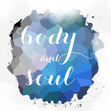 soyut renkli arkaplan üzerindeki beden ve ruh metni 