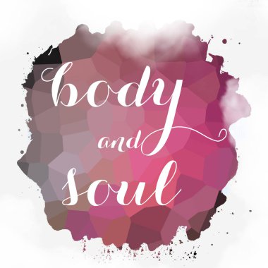 soyut renkli arkaplan üzerindeki beden ve ruh metni 