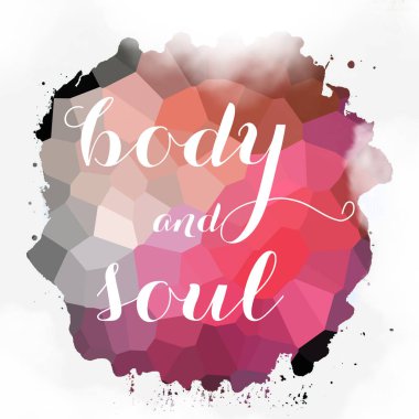 soyut renkli arkaplan üzerindeki beden ve ruh metni 