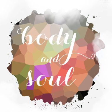 soyut renkli arkaplan üzerindeki beden ve ruh metni 