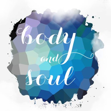 soyut renkli arkaplan üzerindeki beden ve ruh metni 