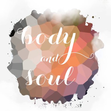 soyut renkli arkaplan üzerindeki beden ve ruh metni 