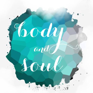 soyut renkli arkaplan üzerindeki beden ve ruh metni 