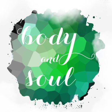 soyut renkli arkaplan üzerindeki beden ve ruh metni 