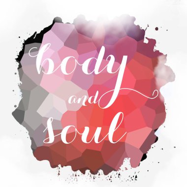 soyut renkli arkaplan üzerindeki beden ve ruh metni 