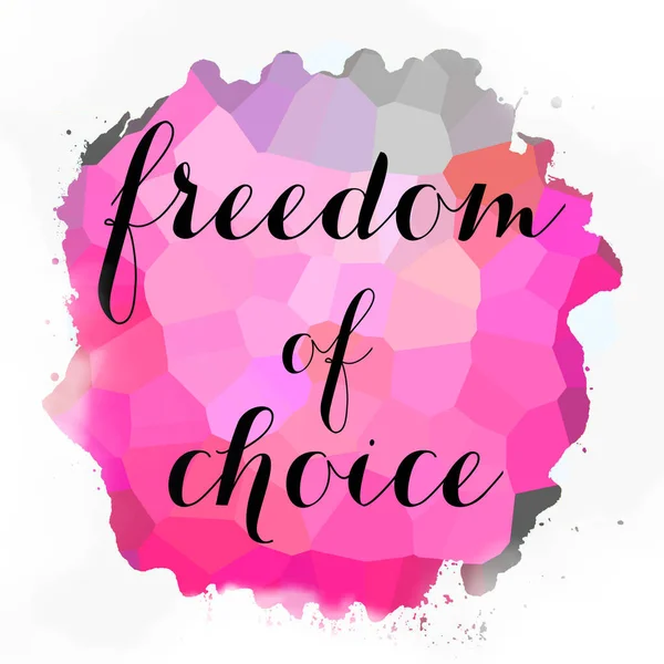 soyut renkli arkaplan üzerindeki seçim özgürlüğü metni 