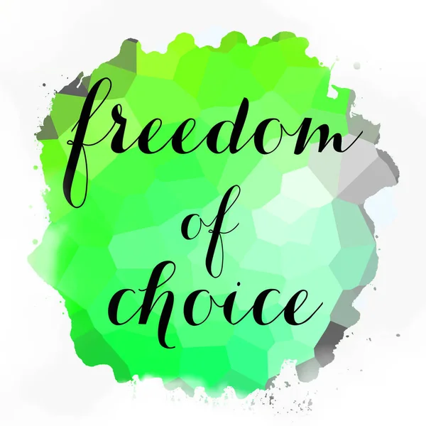 soyut renkli arkaplan üzerindeki seçim özgürlüğü metni 