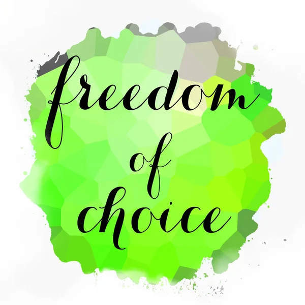 soyut renkli arkaplan üzerindeki seçim özgürlüğü metni 