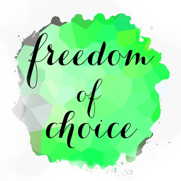 soyut renkli arkaplan üzerindeki seçim özgürlüğü metni 