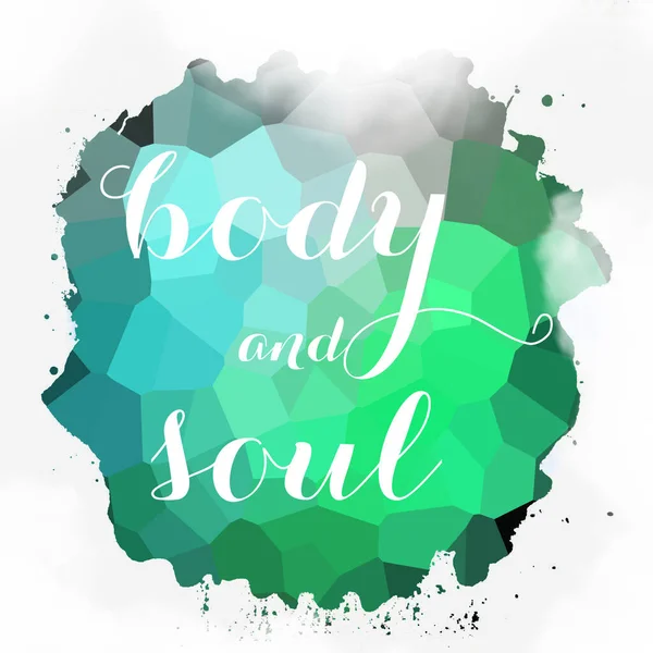 Körper Und Seele Text Auf Abstraktem Buntem Hintergrund — Stockfoto