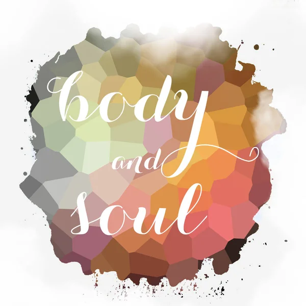 soyut renkli arkaplan üzerindeki beden ve ruh metni 