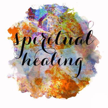 soyut renkli arkaplan üzerine ruhani şifa metni