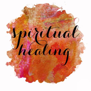 soyut renkli arkaplan üzerine ruhani şifa metni