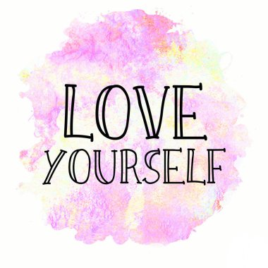 soyut renkli arkaplanda kendini sev