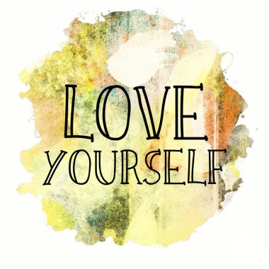 soyut renkli arkaplanda kendini sev