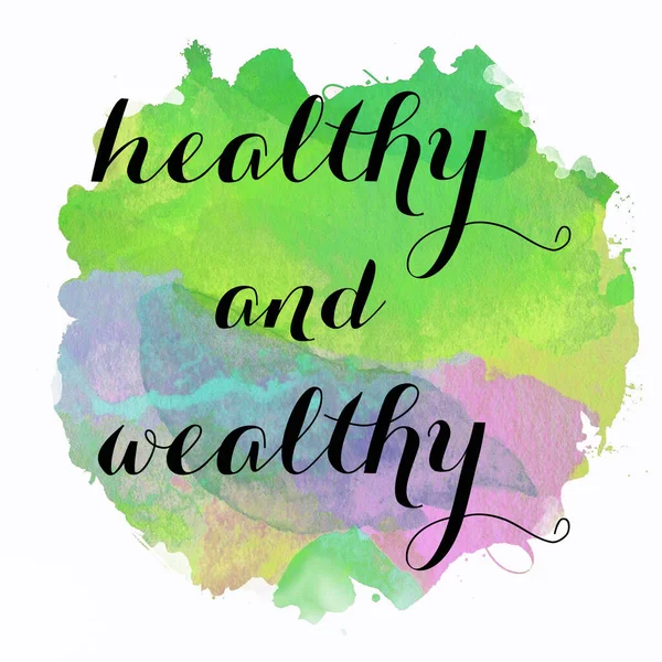 Healthy Wealthy Text Abstract Colorful Background — Stock Photo, Image