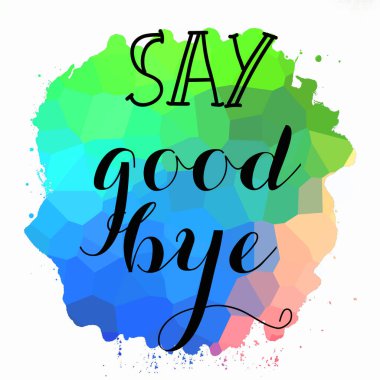 Soyut renkli arkaplanda elveda mesajı yaz