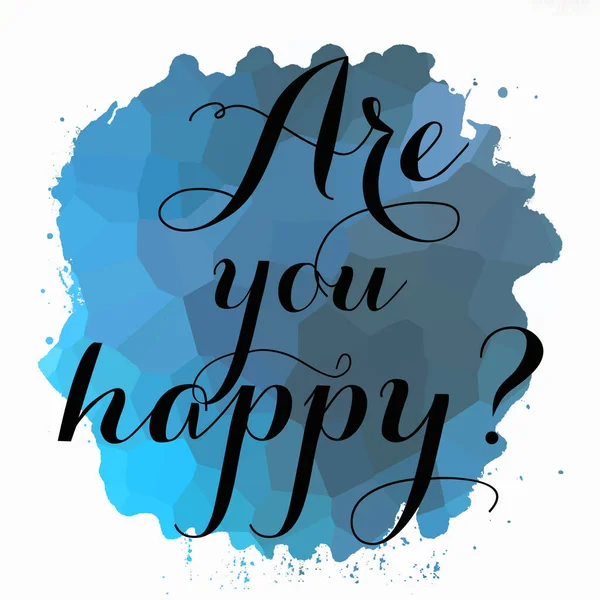 Jste Šťastný Text Abstraktním Barevném Pozadí — Stock fotografie