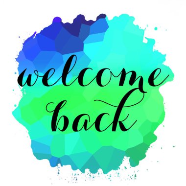 Soyut renkli arkaplan üzerindeki metne tekrar hoş geldiniz