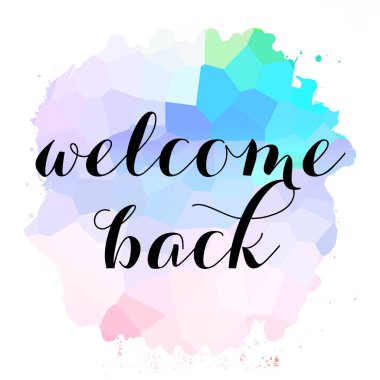 Soyut renkli arkaplan üzerindeki metne tekrar hoş geldiniz