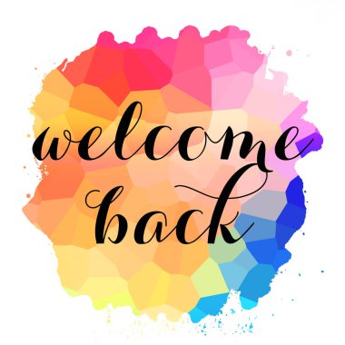 Soyut renkli arkaplan üzerindeki metne tekrar hoş geldiniz