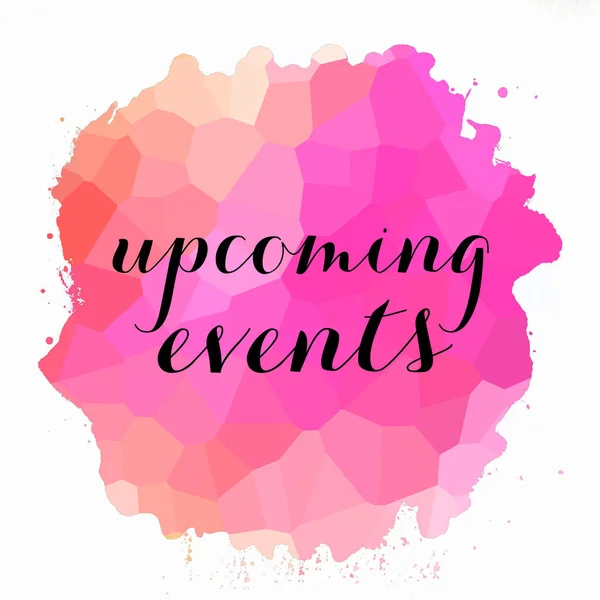 Upcoming Events Text Abstract Colorful Background — Stock Photo, Image