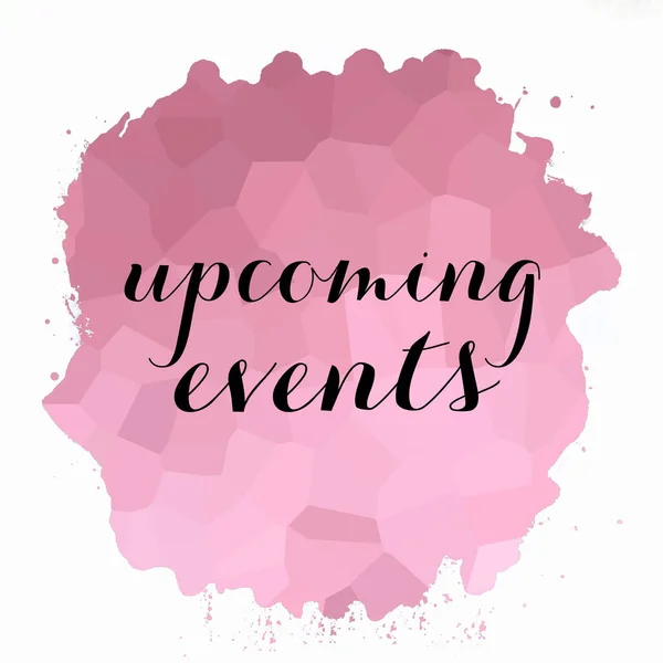 Upcoming Events Text Abstract Colorful Background — Stock Photo, Image