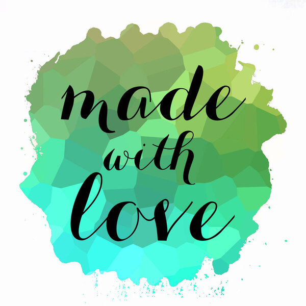 made with love text on abstract colorful background