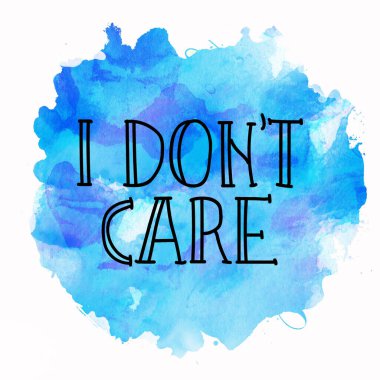 Soyut renkli arkaplan üzerine yazılmış metinler umurumda değil.