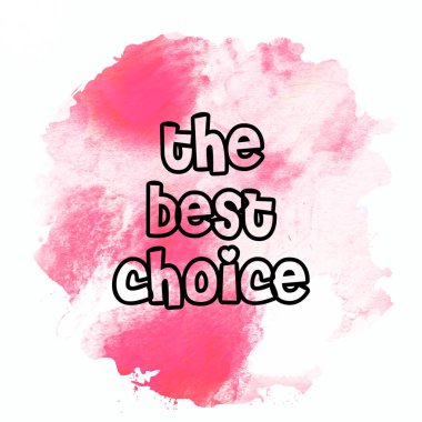 Soyut renkli arkaplan üzerine en iyi seçim metni