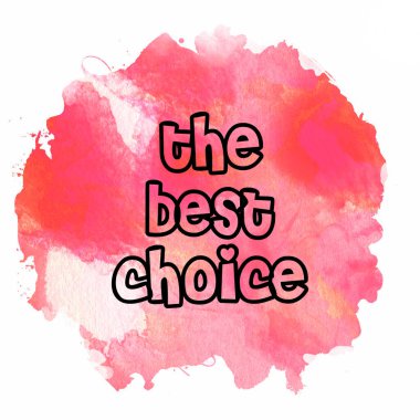 Soyut renkli arkaplan üzerine en iyi seçim metni