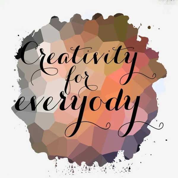 Creatividad Para Todos Texto Sobre Fondo Colorido Abstracto —  Fotos de Stock